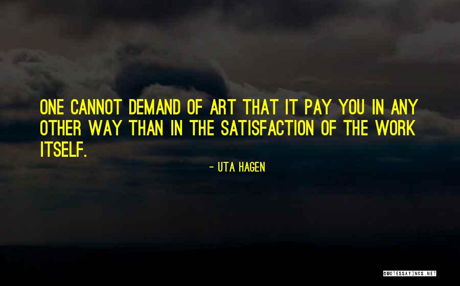 Prorogue Parliament Quotes By Uta Hagen Prorogue Parliament Quotes By Uta Hagen