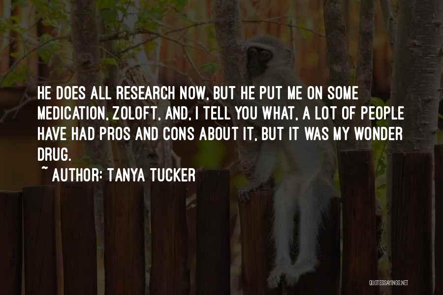 Pros N Cons Quotes By Tanya Tucker