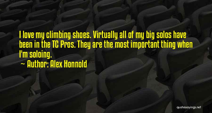 Pros Quotes By Alex Honnold