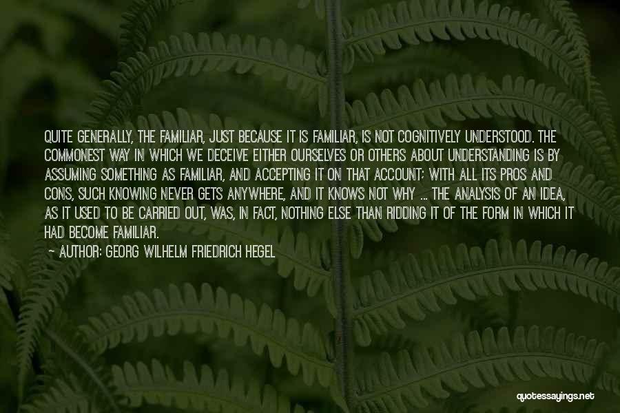 Pros Quotes By Georg Wilhelm Friedrich Hegel