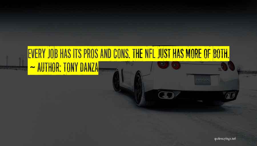 Pros Quotes By Tony Danza