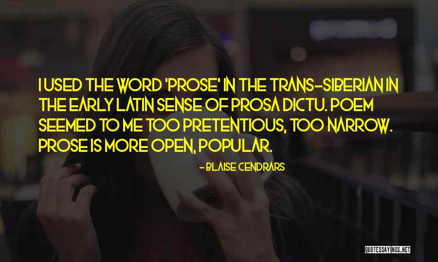 Prosa Quotes By Blaise Cendrars Prosa Quotes By Blaise Cendrars