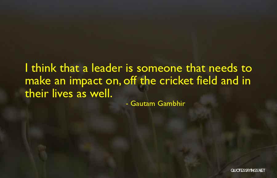 Prosaically In A Sentence Quotes By Gautam Gambhir Prosaically In A Sentence Quotes By Gautam Gambhir