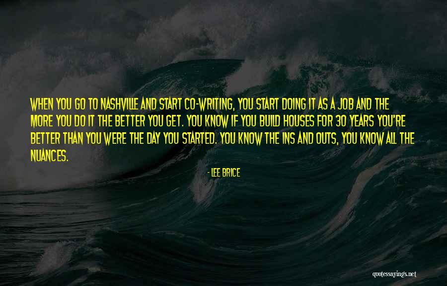Prosaicos Quotes By Lee Brice Prosaicos Quotes By Lee Brice