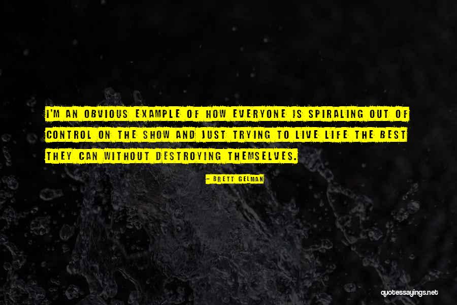 Proscenium Stages Quotes By Brett Gelman Proscenium Stages Quotes By Brett Gelman