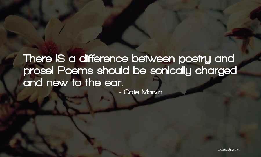 Prose And Poems Quotes By Cate Marvin Prose And Poems Quotes By Cate Marvin