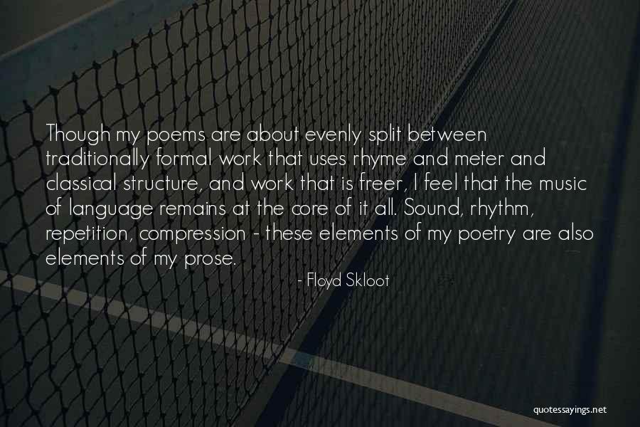 Prose And Poems Quotes By Floyd Skloot Prose And Poems Quotes By Floyd Skloot