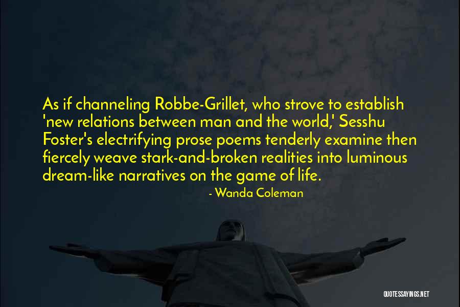 Prose And Poems Quotes By Wanda Coleman Prose And Poems Quotes By Wanda Coleman