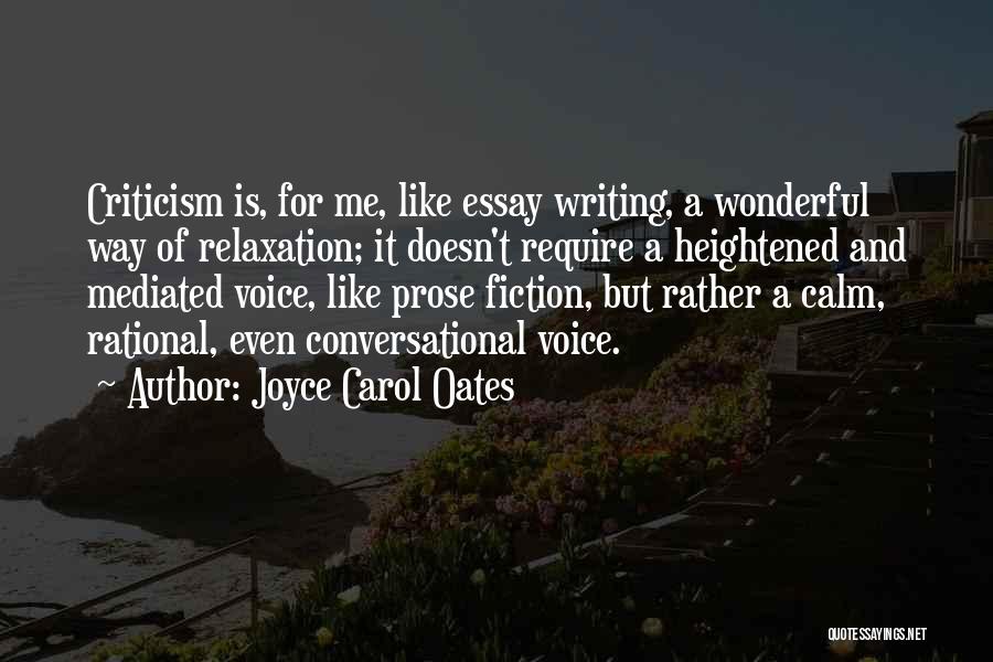 Prose Fiction Quotes By Joyce Carol Oates