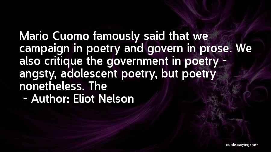 Prose Quotes By Eliot Nelson