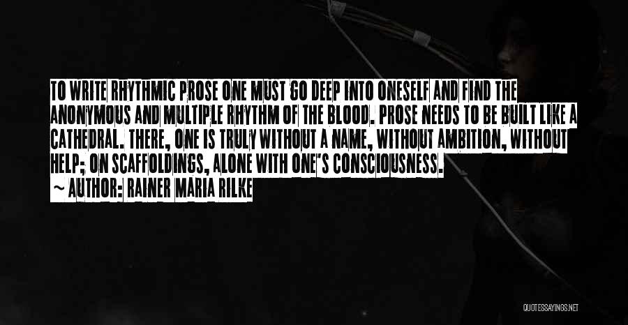 Prose Quotes By Rainer Maria Rilke