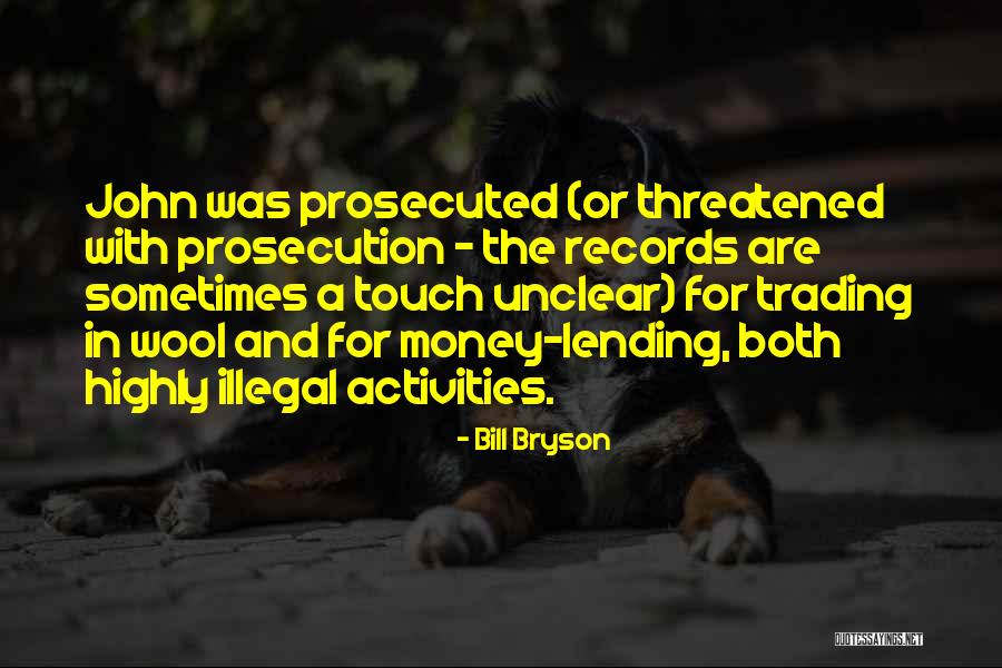 Prosecuted Quotes By Bill Bryson Prosecuted Quotes By Bill Bryson