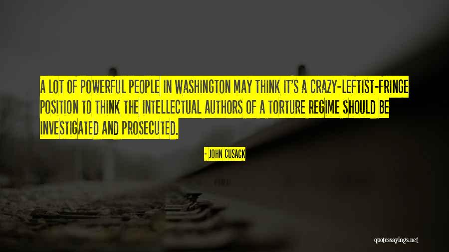 Prosecuted Quotes By John Cusack Prosecuted Quotes By John Cusack