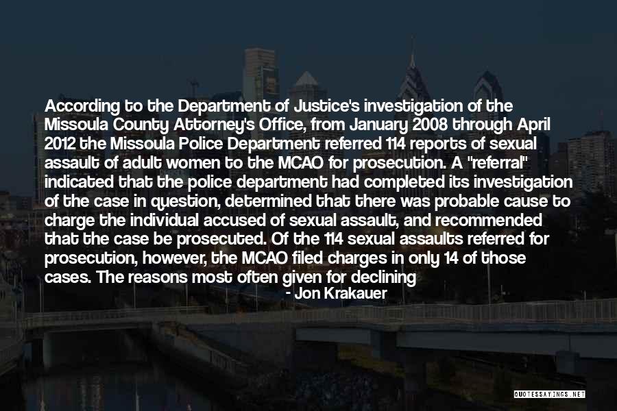 Prosecuted Quotes By Jon Krakauer Prosecuted Quotes By Jon Krakauer