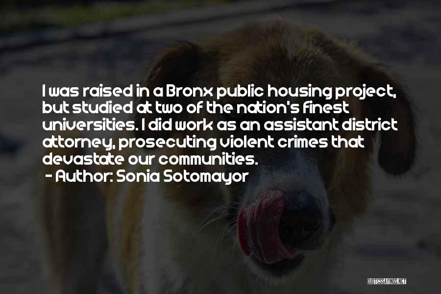 Prosecuting Attorney Quotes By Sonia Sotomayor