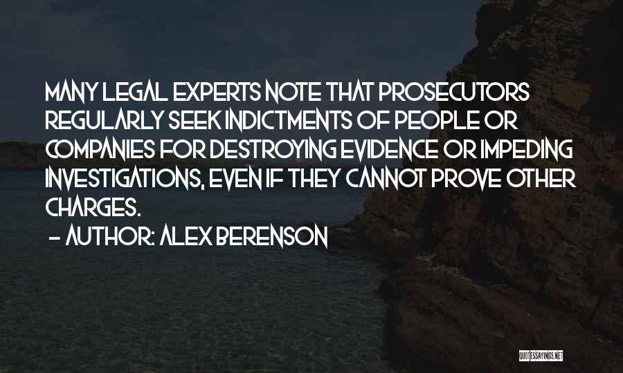 Prosecutors Quotes By Alex Berenson