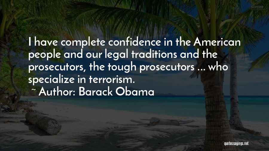 Prosecutors Quotes By Barack Obama