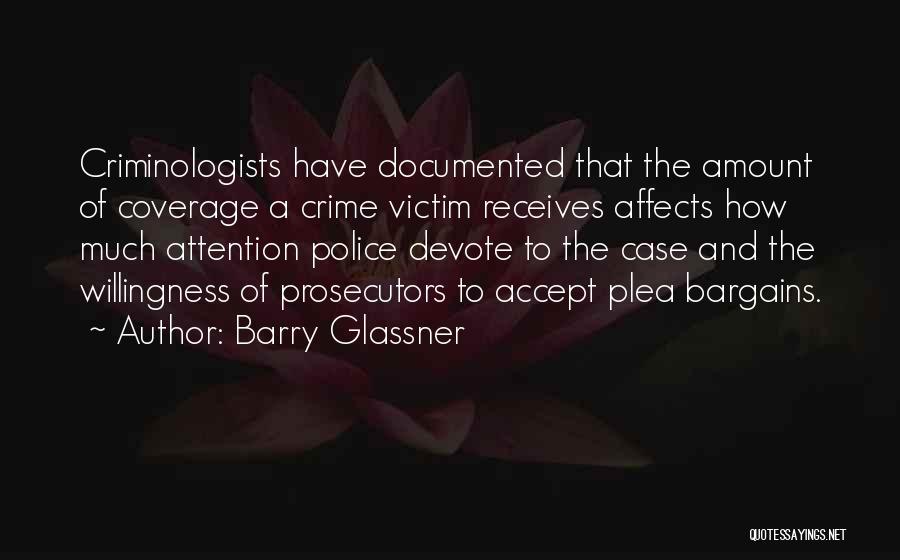 Prosecutors Quotes By Barry Glassner