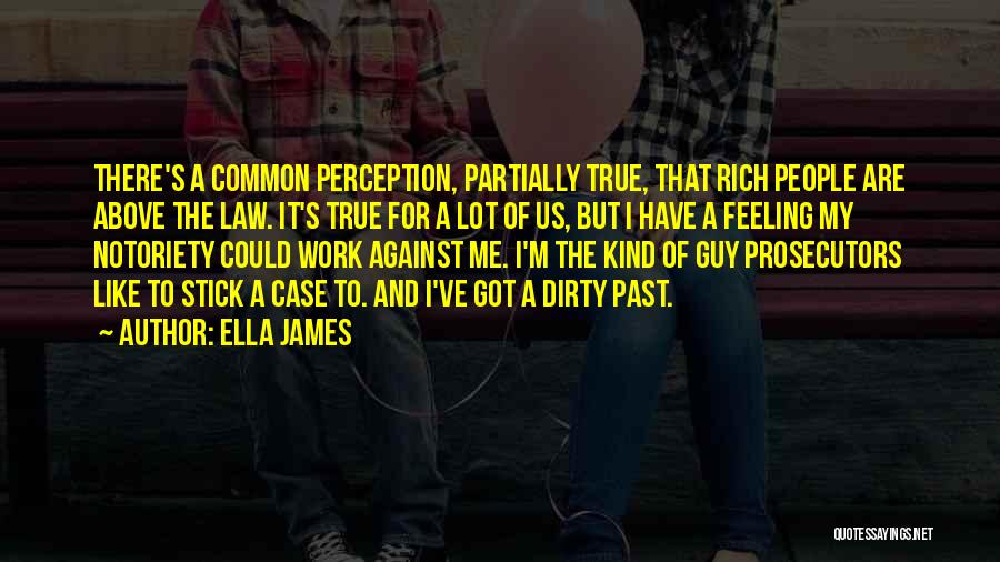 Prosecutors Quotes By Ella James