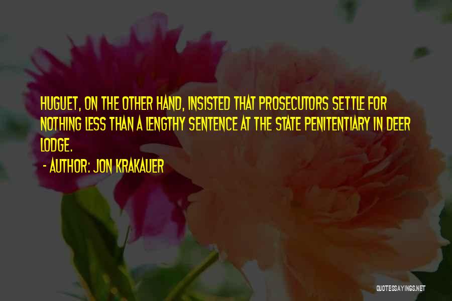 Prosecutors Quotes By Jon Krakauer