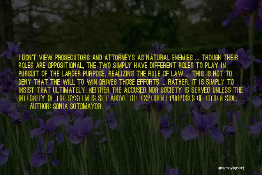 Prosecutors Quotes By Sonia Sotomayor