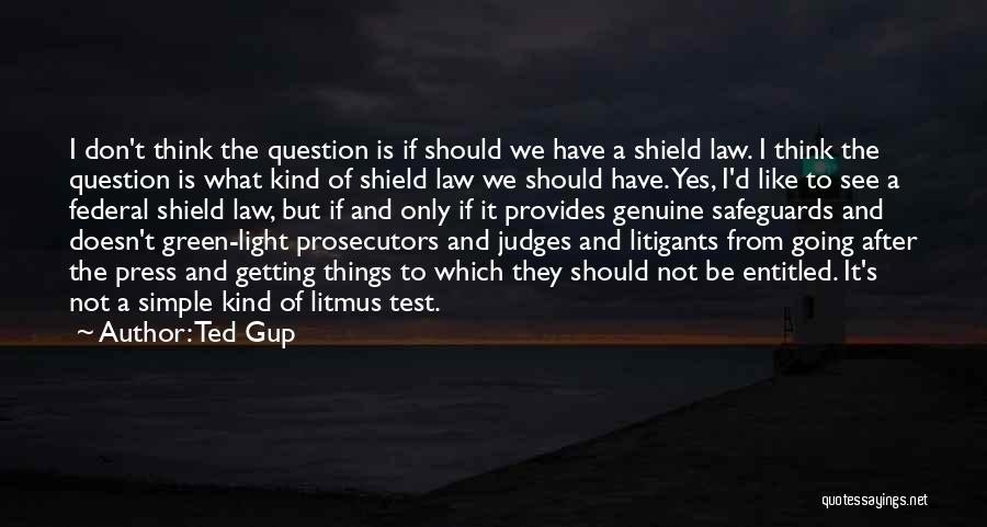 Prosecutors Quotes By Ted Gup