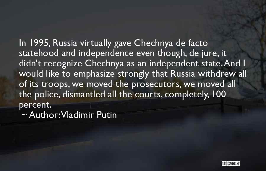 Prosecutors Quotes By Vladimir Putin