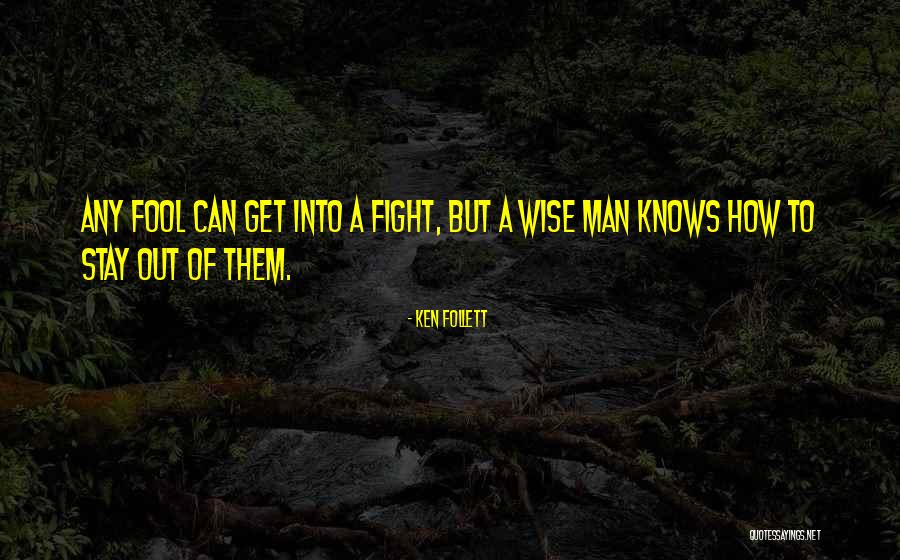 Proselitismo In English Quotes By Ken Follett