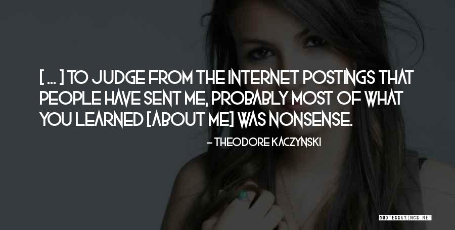 Prosense Quotes By Theodore Kaczynski Prosense Quotes By Theodore Kaczynski