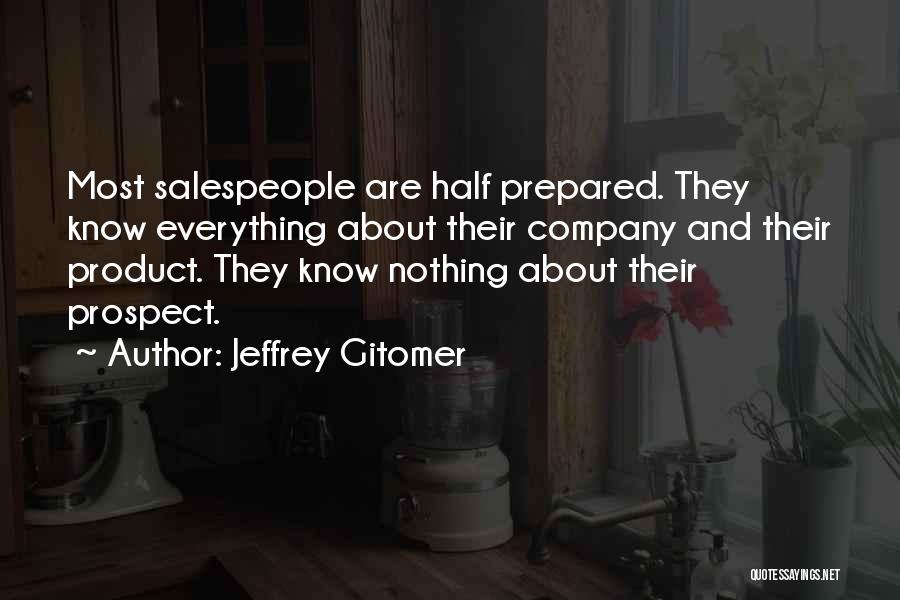 Prosidu Quotes By Jeffrey Gitomer