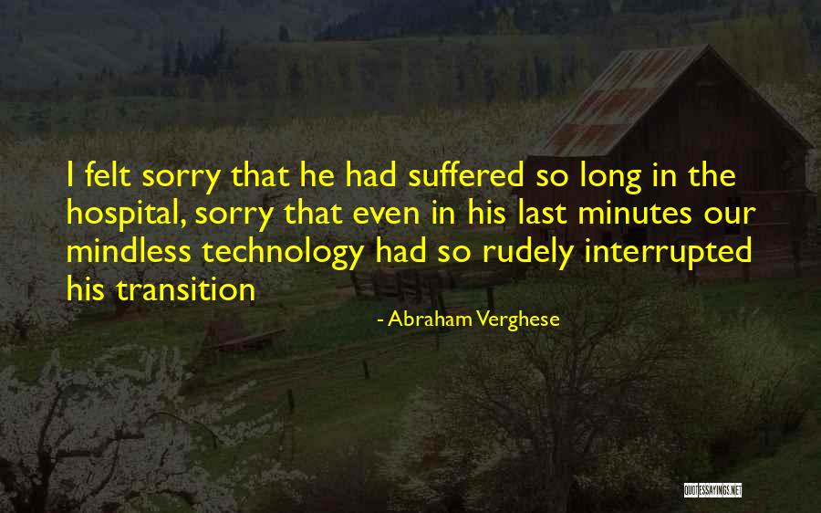 Prosily Quotes By Abraham Verghese Prosily Quotes By Abraham Verghese