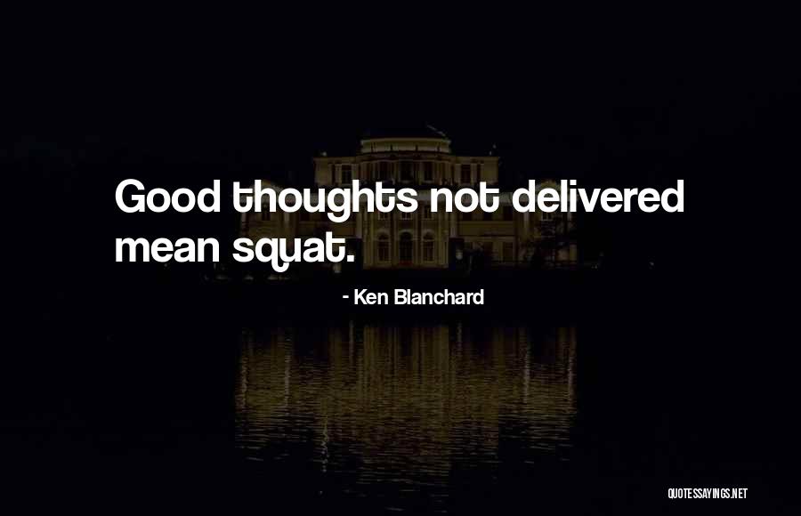 Prosinecki Robert Quotes By Ken Blanchard