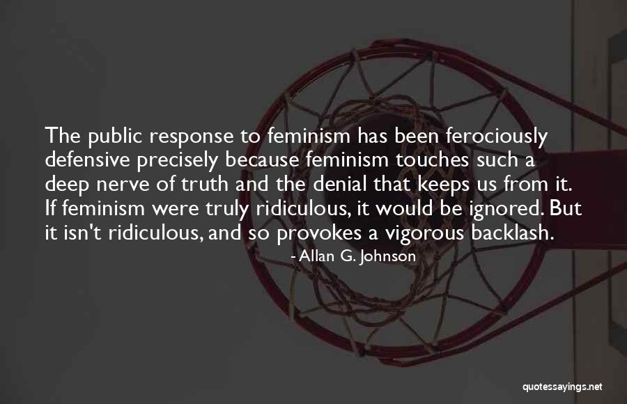 Prosing Quotes By Allan G. Johnson Prosing Quotes By Allan G. Johnson