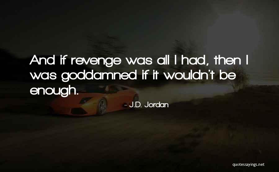 Proskauer Ppp Quotes By J.D. Jordan