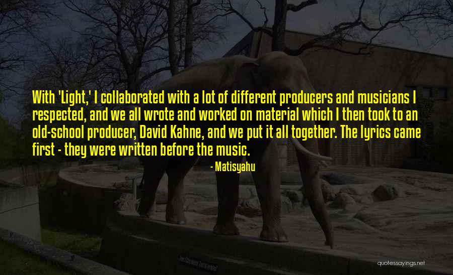 Proslul Quotes By Matisyahu Proslul Quotes By Matisyahu