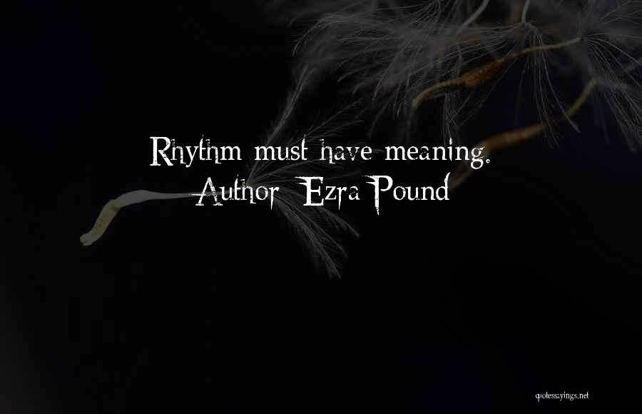 Prosody In Poetry Quotes By Ezra Pound