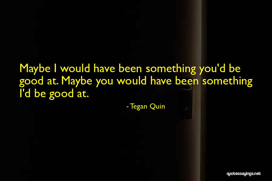 Prosody Synonym Quotes By Tegan Quin Prosody Synonym Quotes By Tegan Quin
