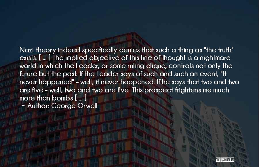 Prospect Theory Quotes By George Orwell