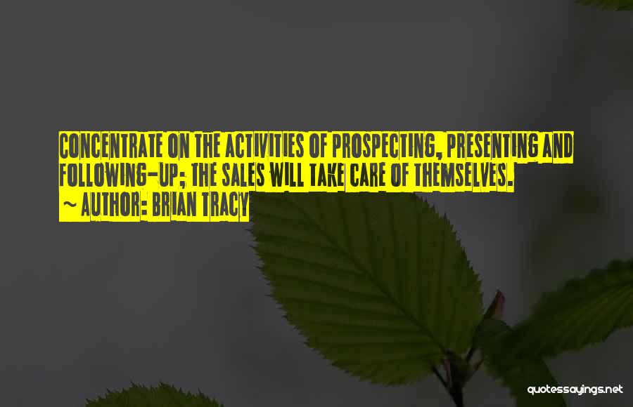 Prospecting Sales Quotes By Brian Tracy