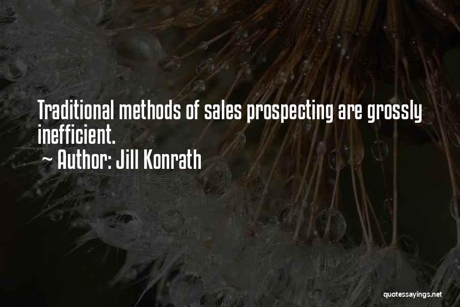 Prospecting Sales Quotes By Jill Konrath