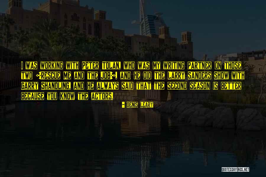 Prosperar Significa Quotes By Denis Leary Prosperar Significa Quotes By Denis Leary