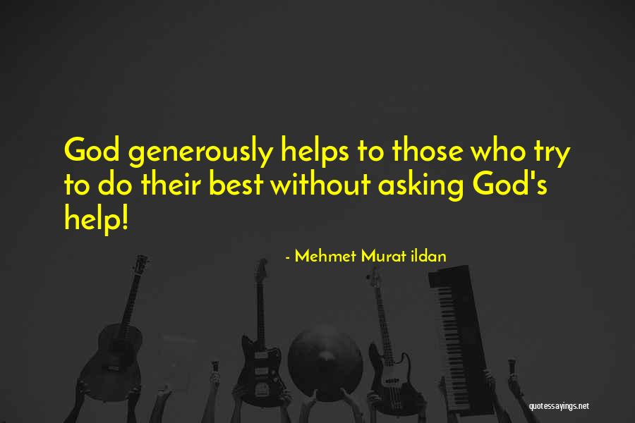 Prosperati Quotes By Mehmet Murat Ildan Prosperati Quotes By Mehmet Murat Ildan