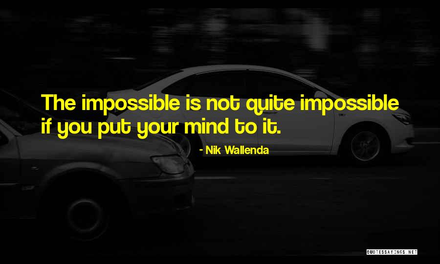Prosperities Cleveland Quotes By Nik Wallenda Prosperities Cleveland Quotes By Nik Wallenda