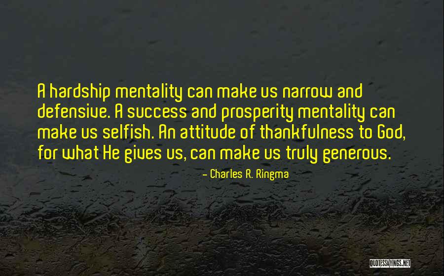 Prosperity And Success Quotes By Charles R. Ringma