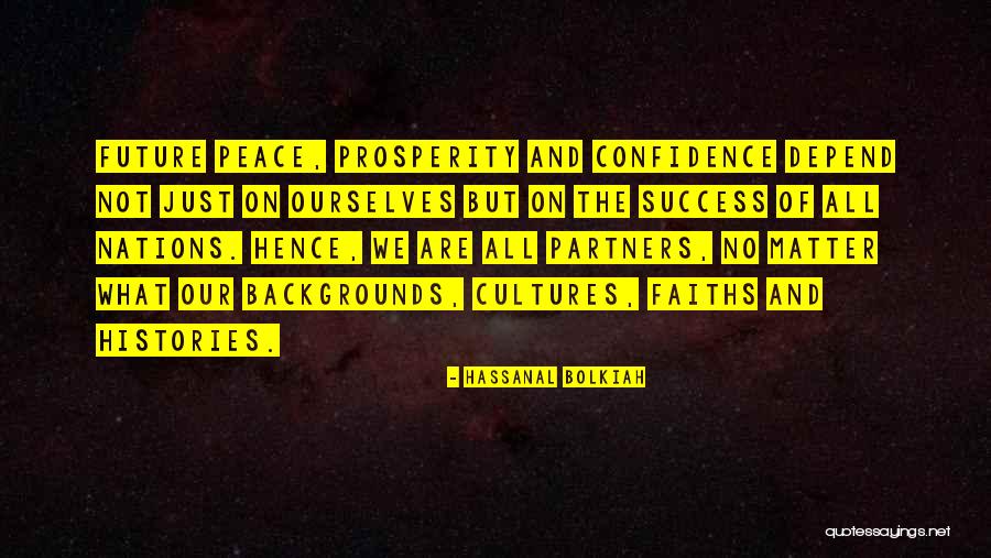 Prosperity And Success Quotes By Hassanal Bolkiah