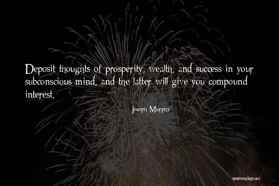 Prosperity And Success Quotes By Joseph Murphy