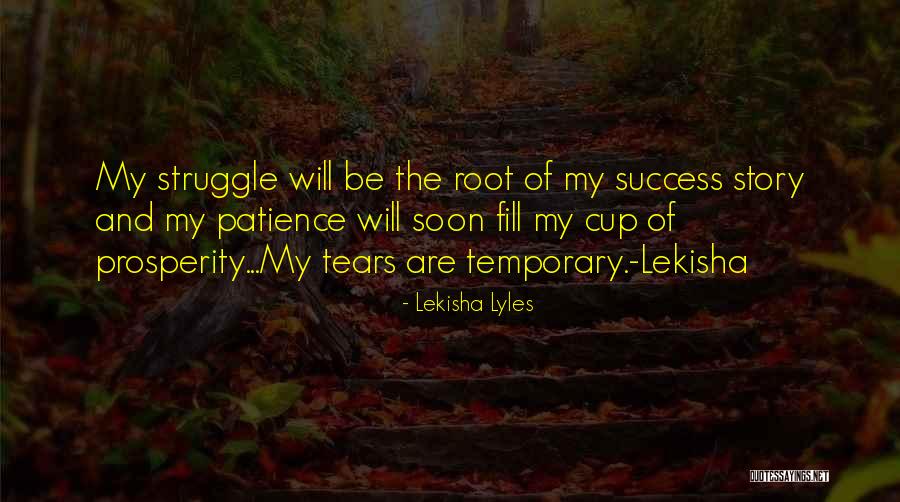 Prosperity And Success Quotes By Lekisha Lyles