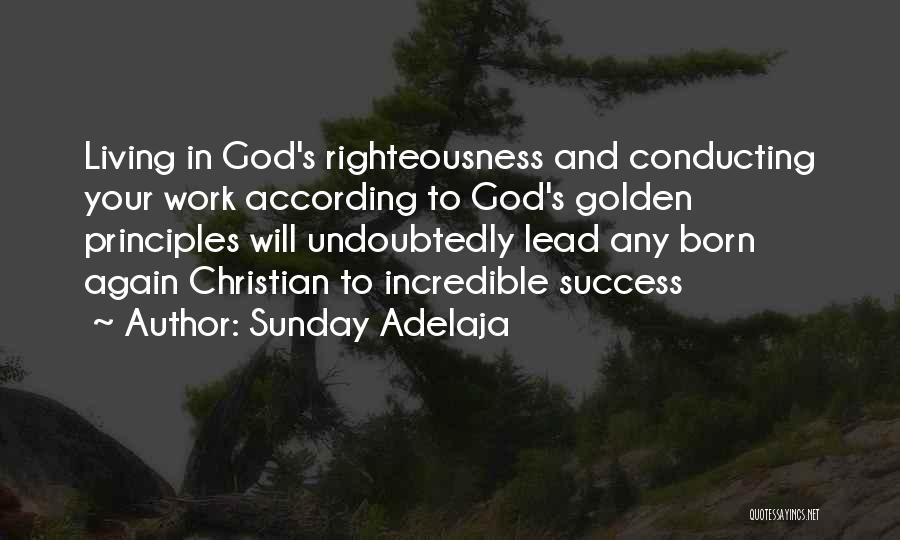 Prosperity And Success Quotes By Sunday Adelaja
