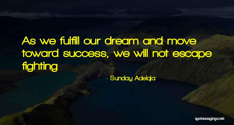 Prosperity And Success Quotes By Sunday Adelaja