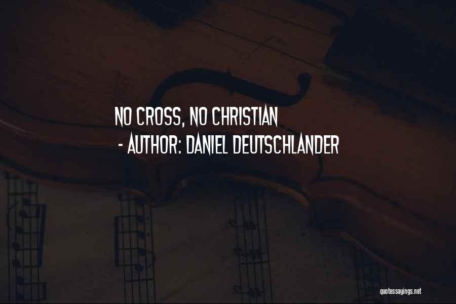 Prosperity Christian Quotes By Daniel Deutschlander